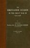 The Grenadier Guards in the Great War of 1914-1918, Vol. 3 of 3