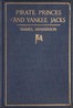 Pirate Princes and Yankee Jacks