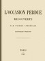 L'occasion perdue recouverte