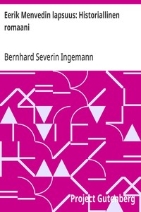 Eerik Menvedin lapsuus: Historiallinen romaani