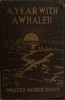 A Year with a Whaler