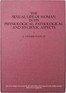 The sexual life of woman in its physiological, pathological and hygienic aspects