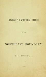 Twenty Unsettled Miles in the Northeast Boundary
