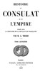 Histoire du Consulat et de l'Empire, (Vol. 15 / 20)