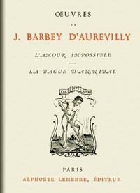 L'Amour impossible; La bague d'Annibal