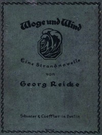 Woge und Wind: Eine Strandnovelle in Versen