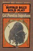 Buffalo Bill's Bold Play; Or, The Tiger of the Hills
