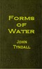 The Forms of Water in Clouds and Rivers, Ice and Glaciers
