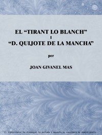 El "Tirant lo Blanch" i "D. Quijote de La Mancha"