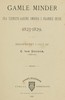 Gamle Minder fra tjeneste-aarene ombord i franske skibe 1823-1829.