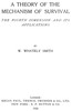 A Theory of the Mechanism of Survival: The Fourth Dimension and Its Applications