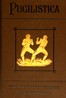 Pugilistica: The History of British Boxing, Volume 3 (of 3)
