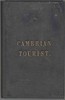 The Cambrian Tourist, or, Post-Chaise Companion through Wales [1834]