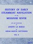 History of Early Steamboat Navigation on the Missouri River, Volume 2 (of 2)