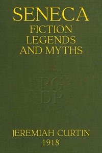 Seneca Fiction, Legends, and Myths