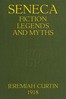 Seneca Fiction, Legends, and Myths