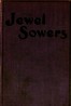 Jewel sowers: a novel