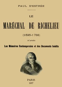 Le Maréchal de Richelieu (1696-1788)