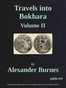 Travels Into Bokhara (Volume 2 of 3)