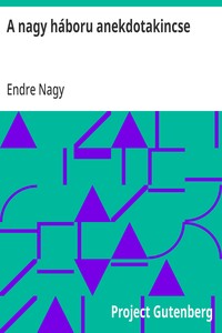 A nagy háboru anekdotakincse