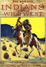 The Boy's Book of Indians and the Wild West