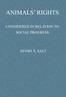 Animals' Rights Considered in Relation to Social Progress