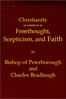 Christianity in relation to Freethought, Scepticism, and Faith