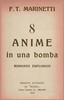 8 anime in una bomba: Romanzo esplosivo