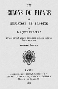 Les Colons du Rivage, ou Industrie et Probité