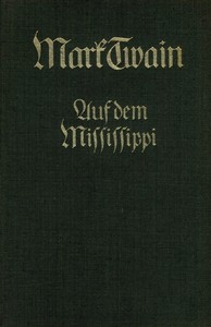 Auf dem Mississippi; Nach dem fernen Westen