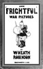 Some 'Frightful' War Pictures