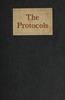 The Protocols and world revolution :  including a translation and analysis of the "Protocols of the meetings of the Zionist men of wisdom"