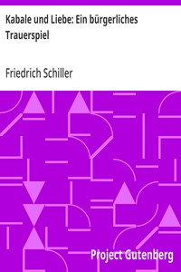 Kabale und Liebe: Ein bürgerliches Trauerspiel