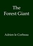 The Forest Giant
