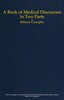 A Book of Medical Discourses, in Two Parts