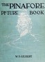 The Pinafore Picture Book: the Story of H.M.S. Pinafore
