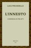 L'innesto: Commedia in tre atti