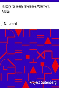 History for ready reference, Volume 1, A-Elba