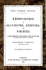The Three Choirs: A Handbook to the Cathedrals of Gloucester, Hereford, and Worcester