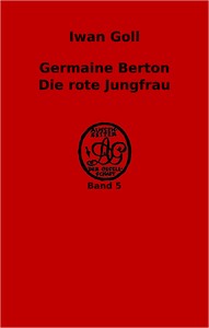 Germaine Berton, die rote Jungfrau