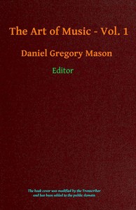 The art of music. Vol. 01 (of 14) :  The pre-Classic periods