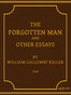 The Forgotten Man, and Other Essays