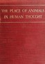 The Place of Animals in Human Thought