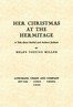 Her Christmas at the Hermitage: A Tale About Rachel and Andrew Jackson