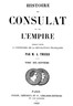 Histoire du Consulat et de l'Empire, (Vol. 17/20)