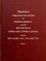 Travels through the states of North America, and the provinces of Upper and Lower Canada, during the years 1795, 1796, and 1797 [Vol. 1 of 2]