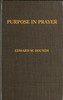 Purpose in Prayer