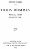 Trois hommes: Pascal, Ibsen, Dostoïevski