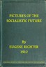 Pictures of the Socialistic Future