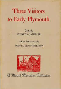 Three Visitors to Early Plymouth